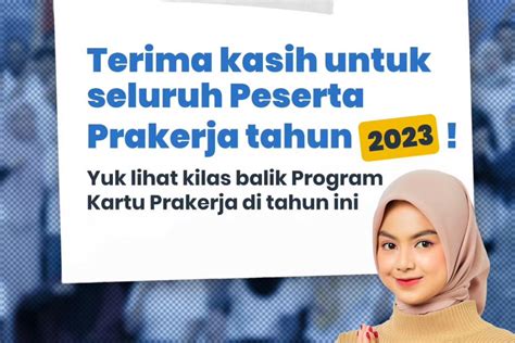 Penutupan gelombang 61 prakerja com - Pendaftaran program Kartu Prakerja Gelombang 48 telah dibuka pada Sabtu (4/2/2023)